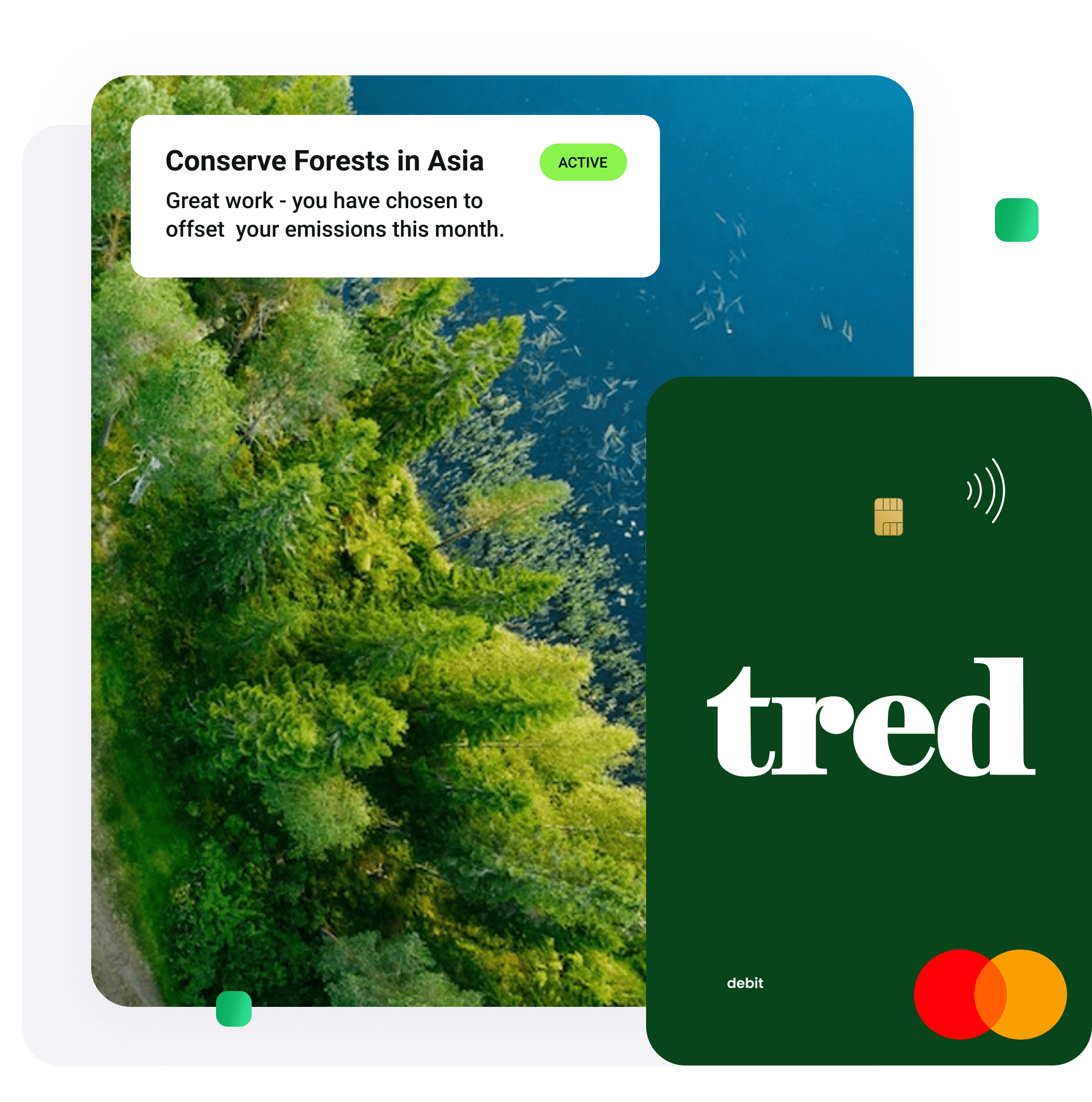 Tred’s green debit card